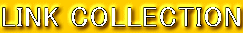 LINK COLLECTION
